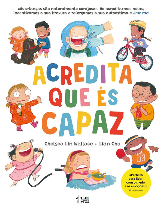 Acredita que És Capaz - Alma dos Livros