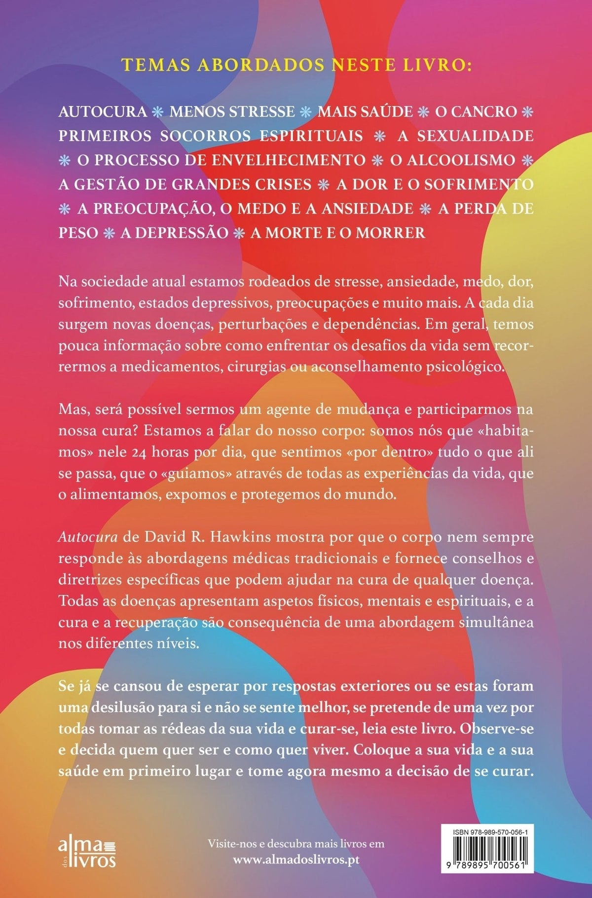 Autocura - Um Guia Completo para Evitar que a Doença Controle a sua Vida (danificado) - Alma dos Livros