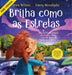 Brilha Como as Estrelas (Receba a 7 de novembro) - Alma dos Livros