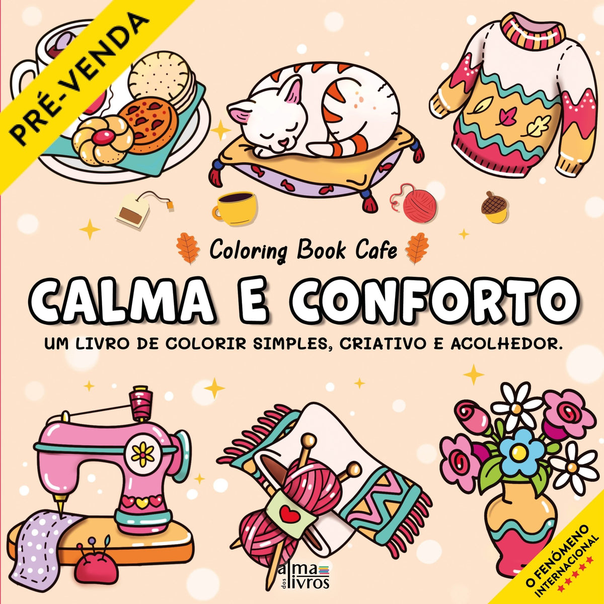 Calma e Conforto (Receba a 04 de setembro) - Alma dos Livros