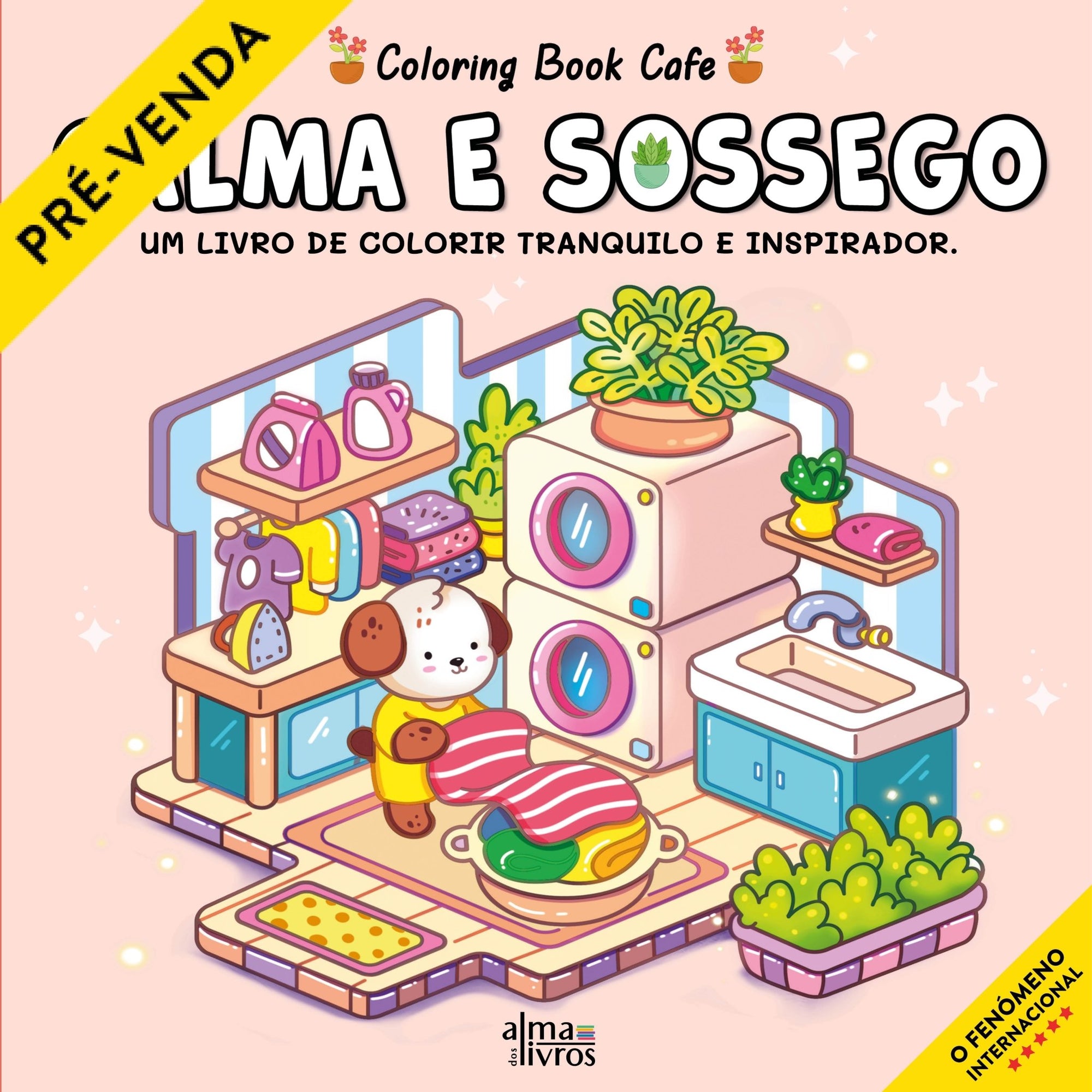 Calma e Sossego (Receba a 04 de setembro) - Alma dos Livros