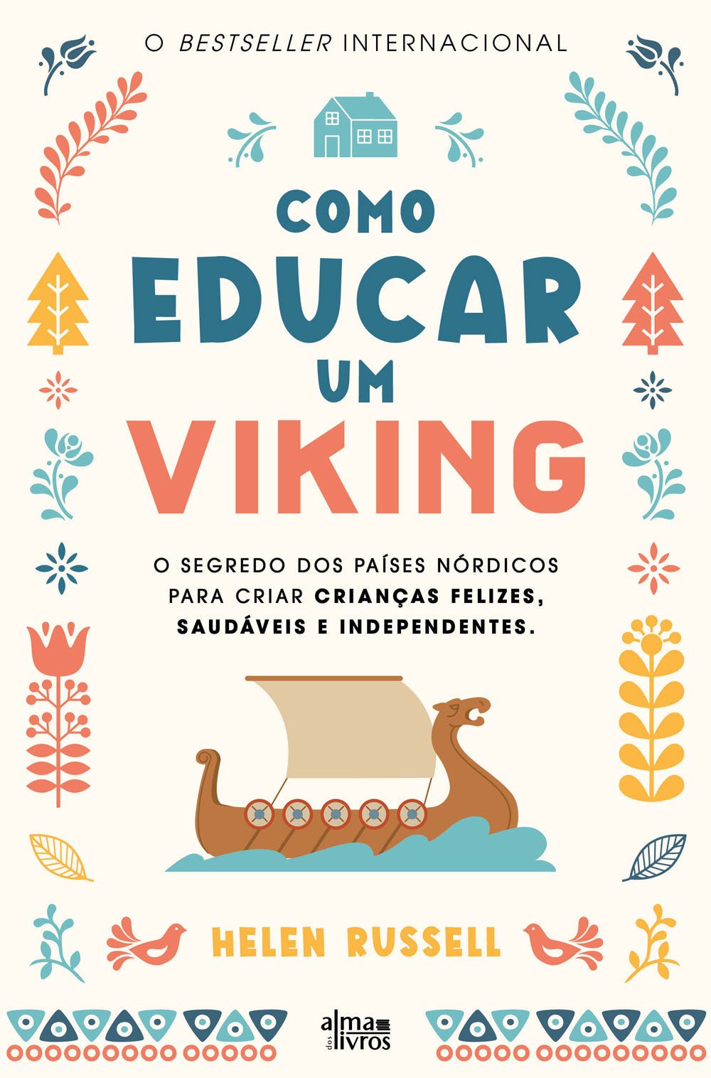 Como Educar um Viking - Alma dos Livros