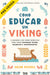 Como Educar um Viking (Receba a 13 de março) - Alma dos Livros