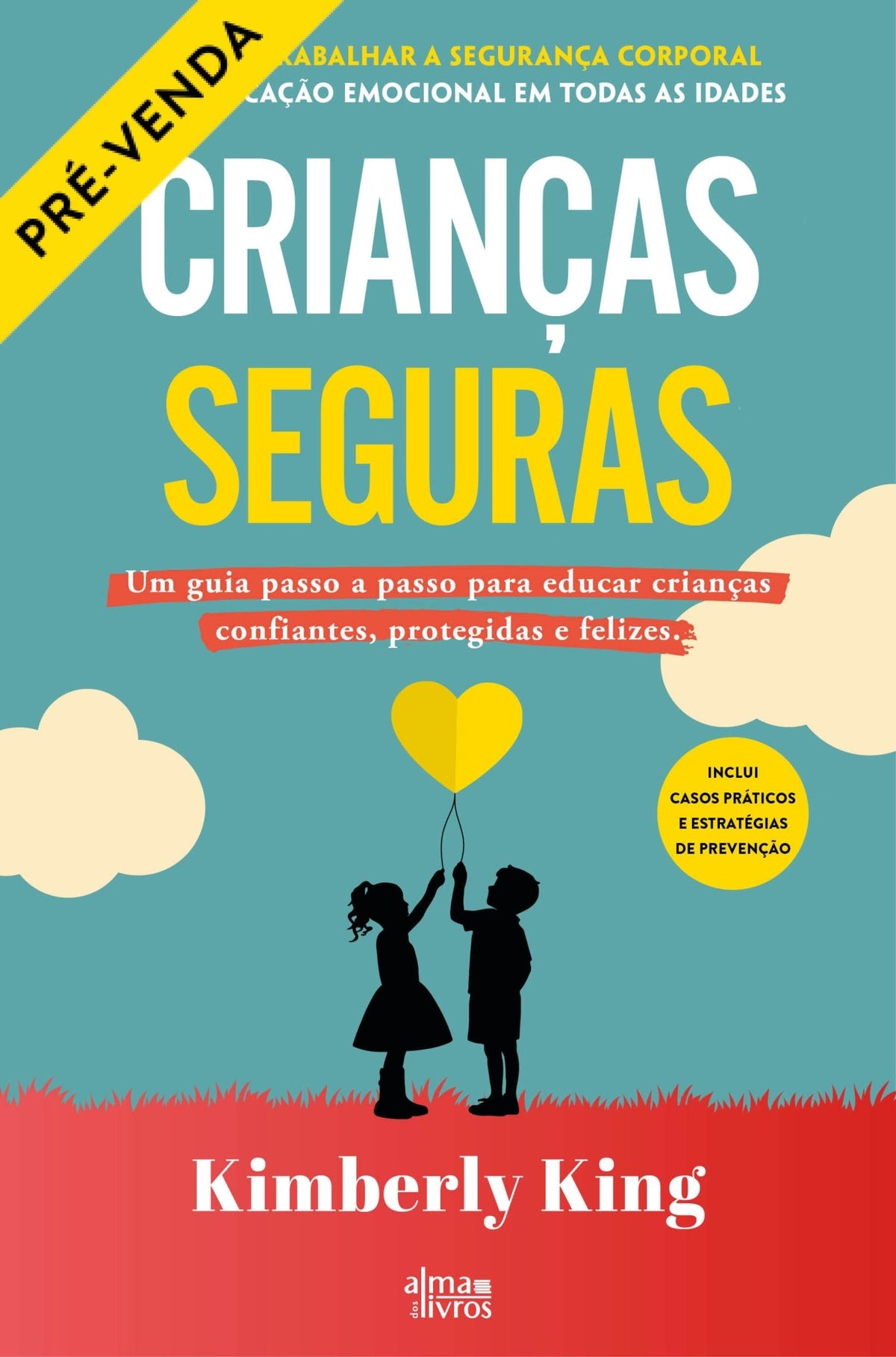 Crianças Seguras (Receba a 18 de setembro) - Alma dos Livros