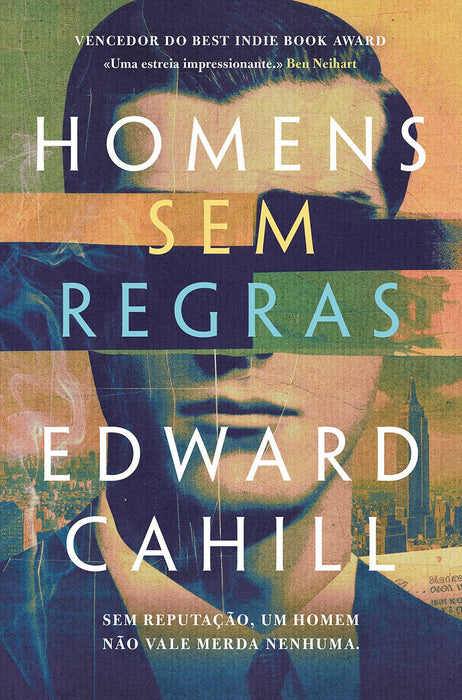 Homens Sem Regras - Alma dos Livros