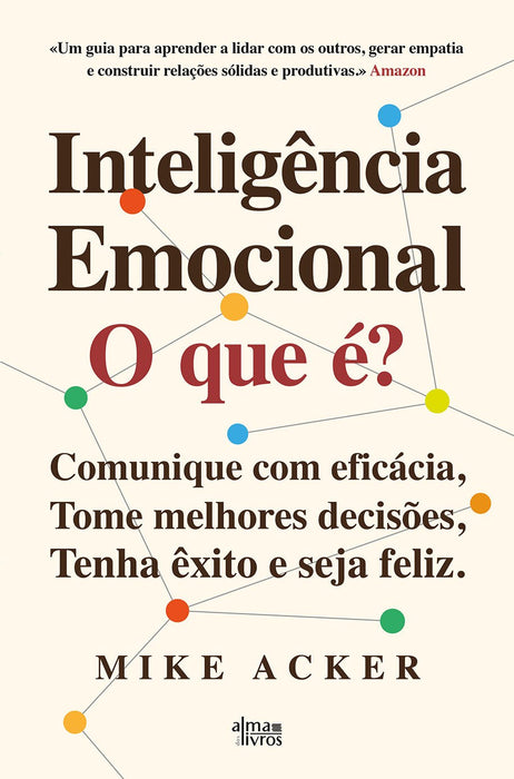 Inteligência Emocional: O que é? - Alma dos Livros