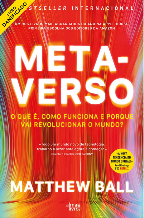 Metaverso - O Que é, Como Funciona e Porque Vai Revolucionar o Mundo? (danificado) - Alma dos Livros