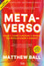 Metaverso - O Que é, Como Funciona e Porque Vai Revolucionar o Mundo? (danificado) - Alma dos Livros