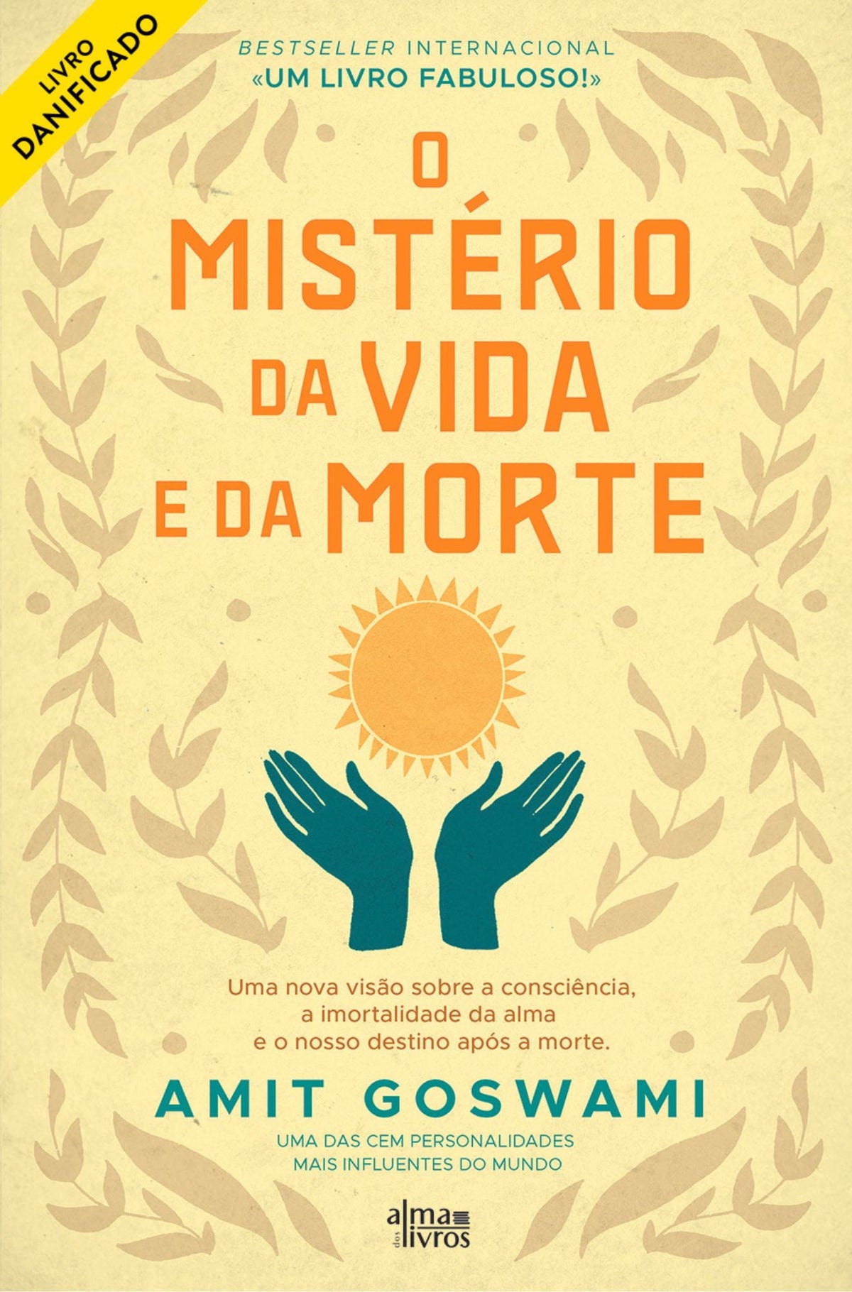O Mistério da Vida e da Morte (danificado) - Alma dos Livros