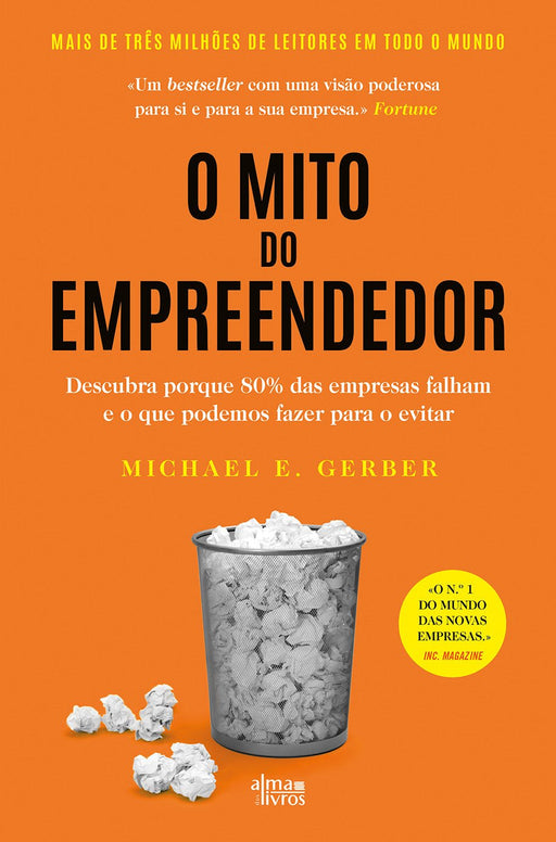 O Mito do Empreendedor - Alma dos Livros