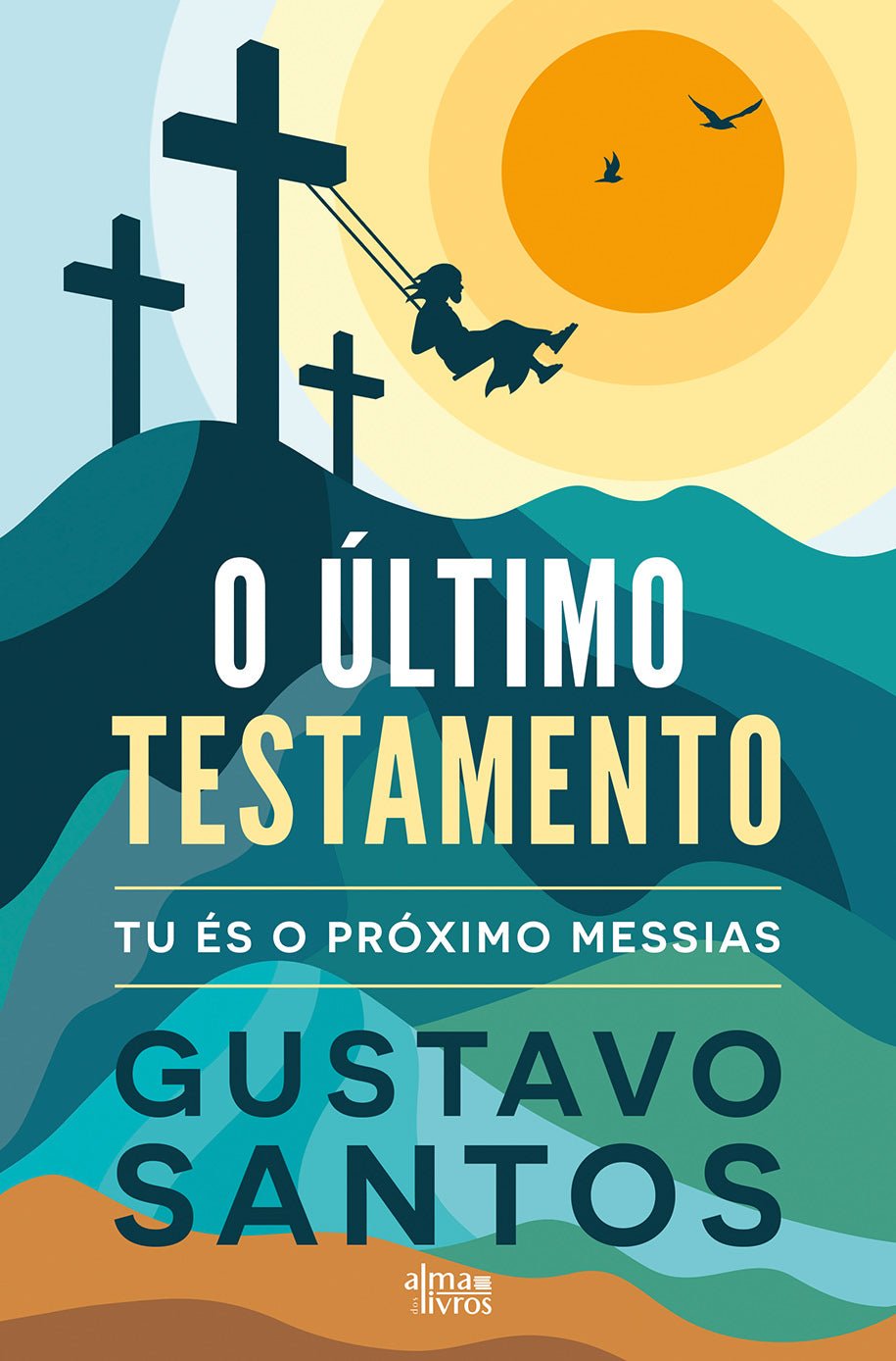 O Último Testamento - Alma dos Livros