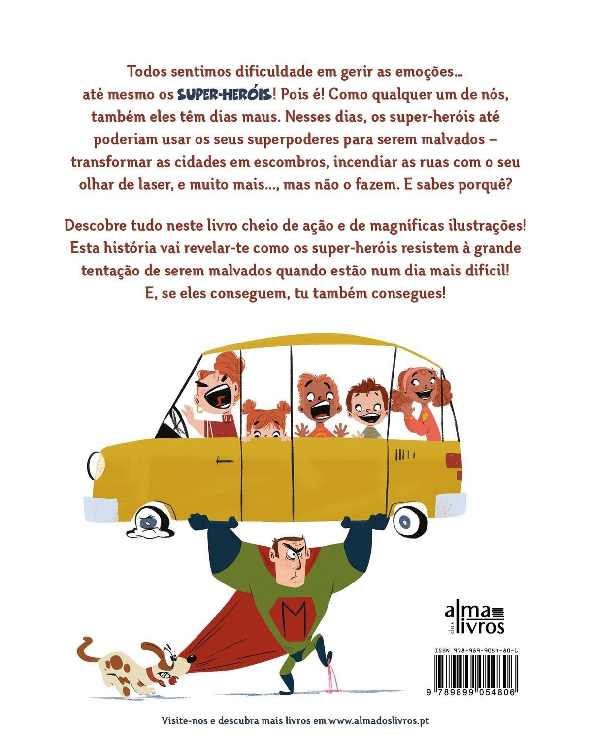 Os Super-Heróis Também Têm Dias Maus (danificado) - Alma dos Livros
