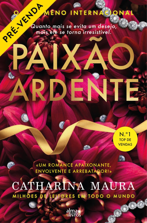 Paixão Ardente (Receba a 3 de abril) - Alma dos Livros