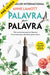Palavra por Palavra (Receba a 3 de abril) - Alma dos Livros