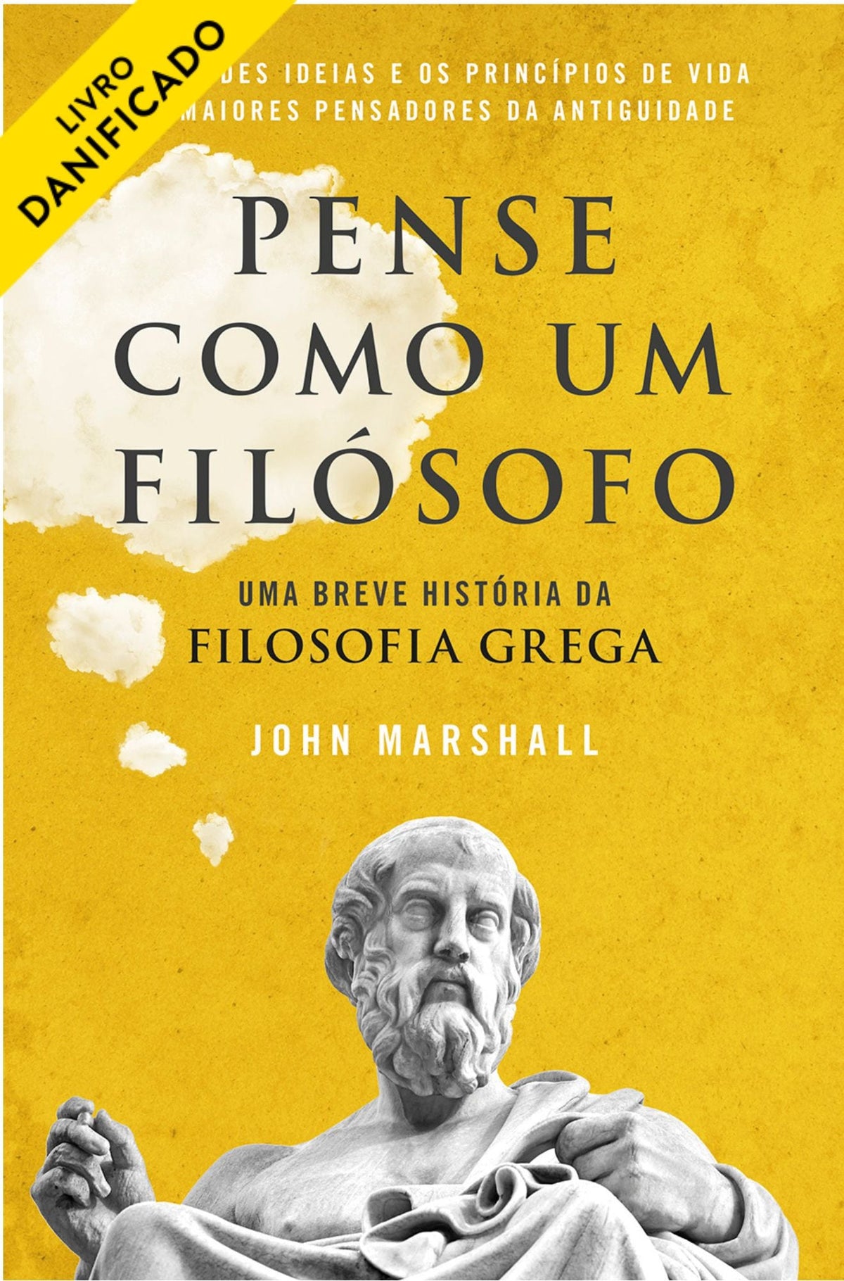 Pense Como um Filósofo (danificado) - Alma dos Livros