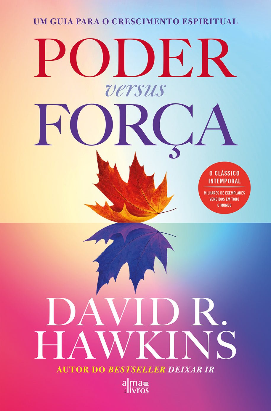 Poder versus Força - Alma dos Livros