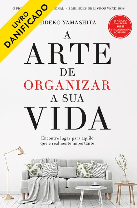 A Arte de Organizar a Sua Vida (Danificado) - Alma dos livros