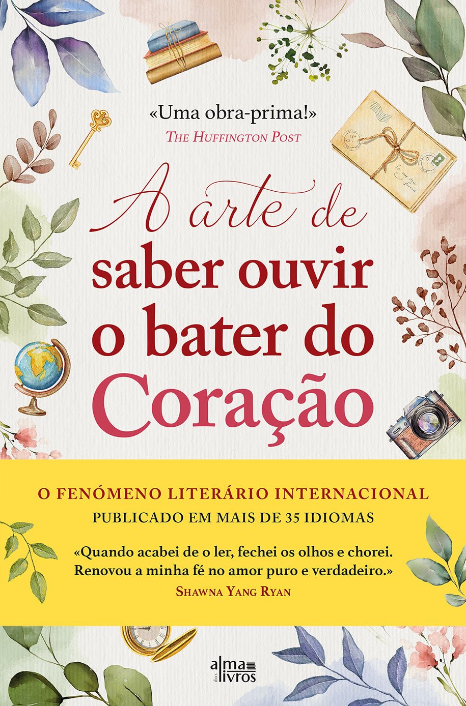 A Arte de Saber Ouvir o Bater do Coração - Alma dos livros