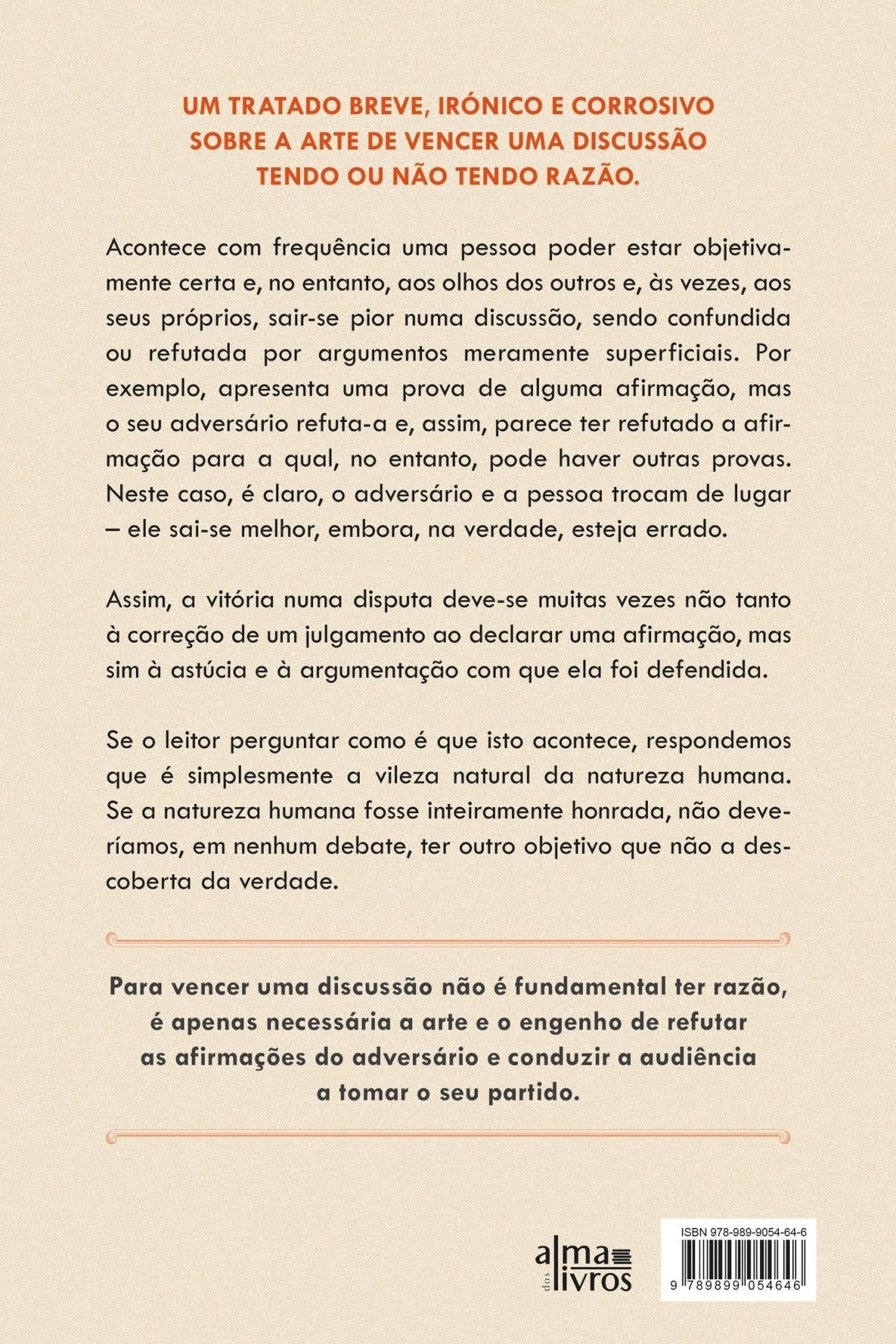 A Arte de Vencer uma Discussão Sem Precisar de ter Razão (danificado) - Alma dos Livros