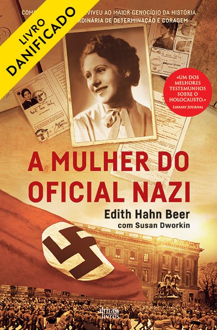 A Mulher do Oficial Nazi (Danificado) - Alma dos livros