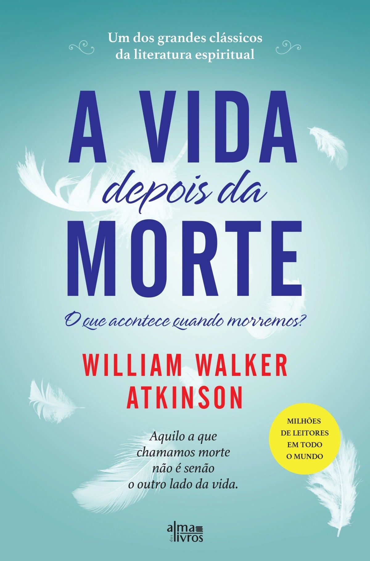 A Vida Depois da Morte
