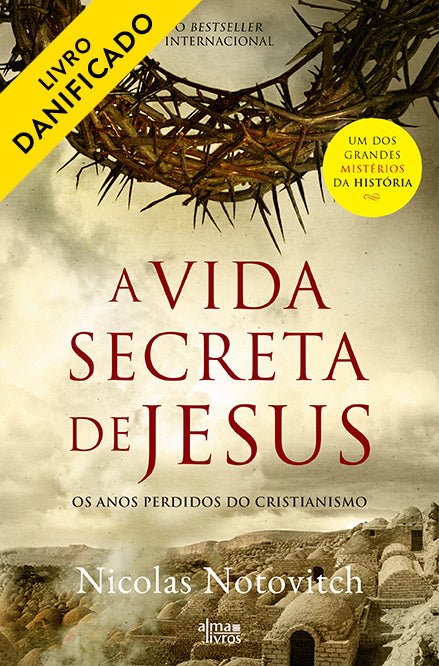 A Vida Secreta de Jesus (Danificado) - Alma dos livros