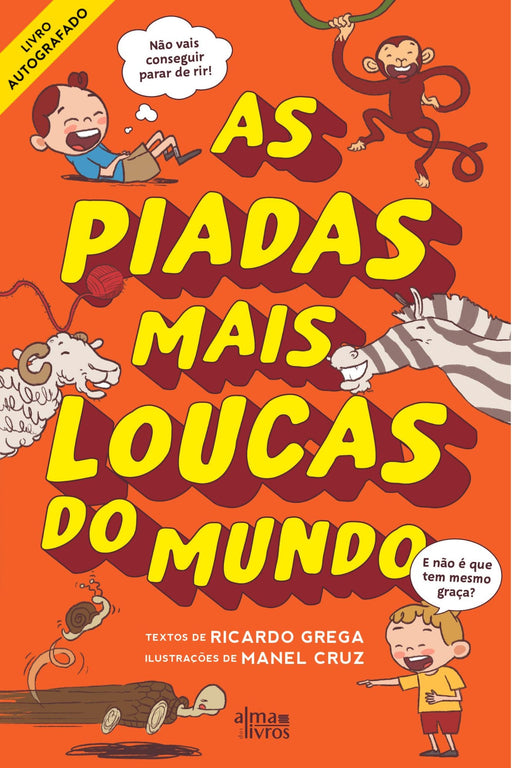 As Piadas Mais Loucas do Mundo - Alma dos Livros