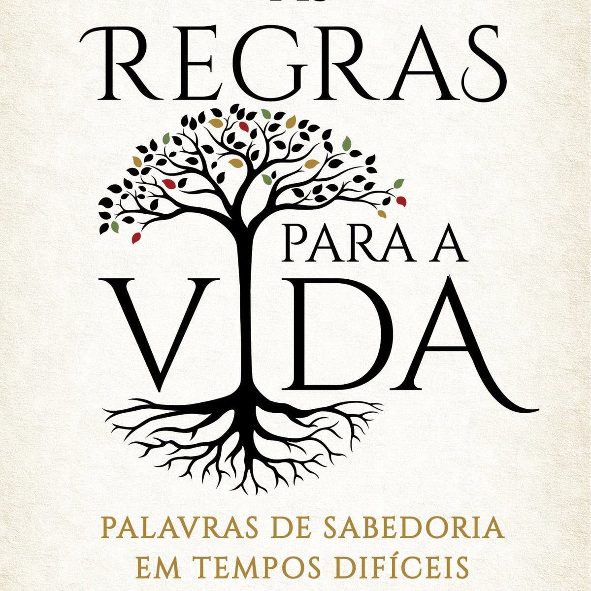 As Regras Para a Vida €11.16 at Alma dos Livros