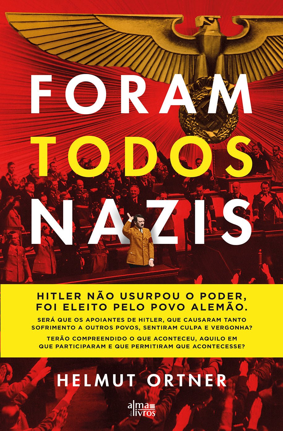 Foram Todos Nazis - Alma dos Livros