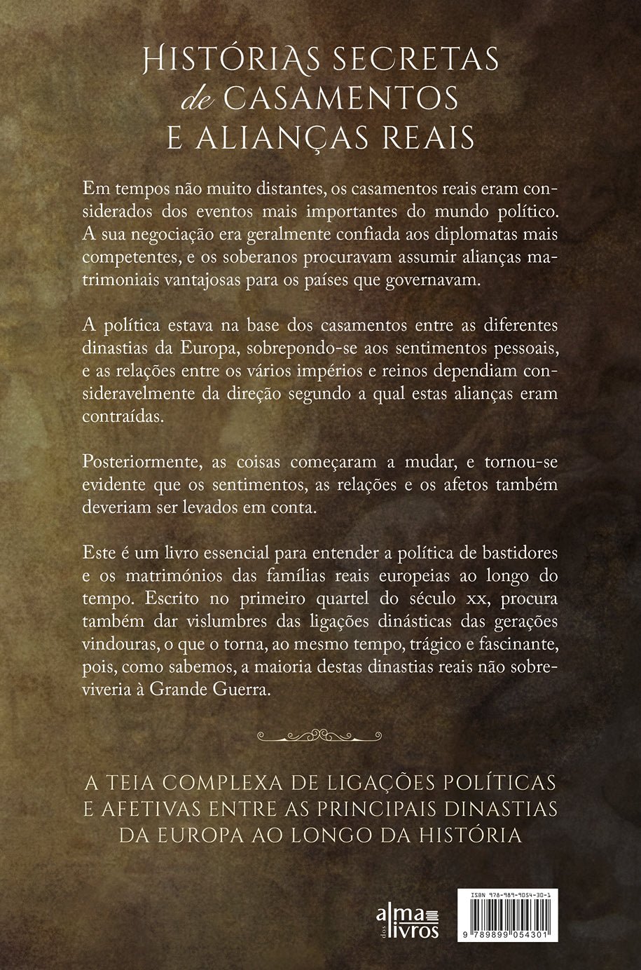 Histórias Secretas de Casamentos e Alianças Reais