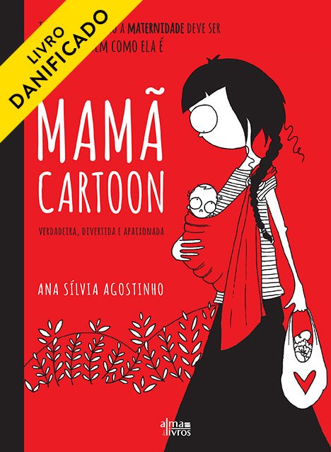 Mamã Cartoon (Danificado)