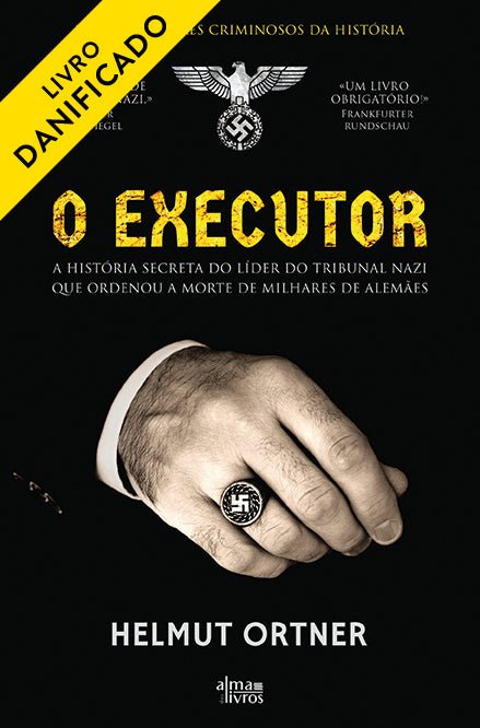 O Executor (Danificado) - Alma dos livros