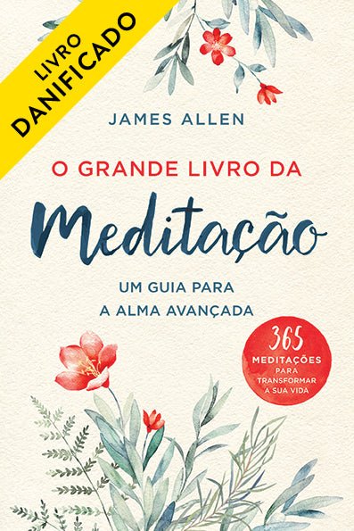 O Grande Livro da Meditação (Danificado) - Alma dos livros