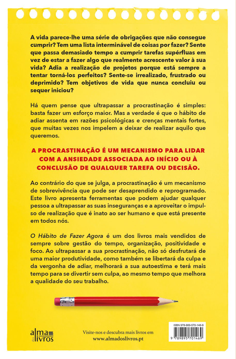 O Hábito de Fazer Agora - Alma dos Livros