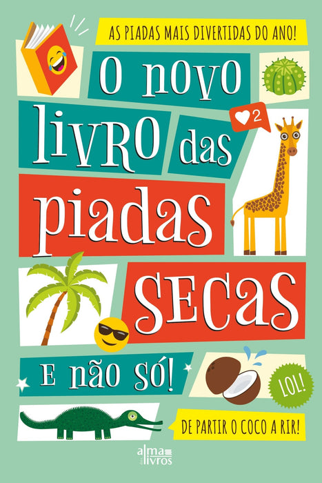 O Novo Livro das Piadas Secas e não só