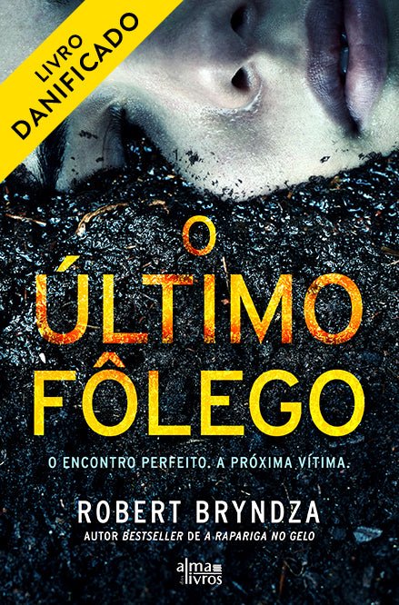 O Último Fôlego (Danificado) - Alma dos livros