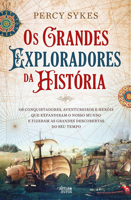 Os Grandes Exploradores da História