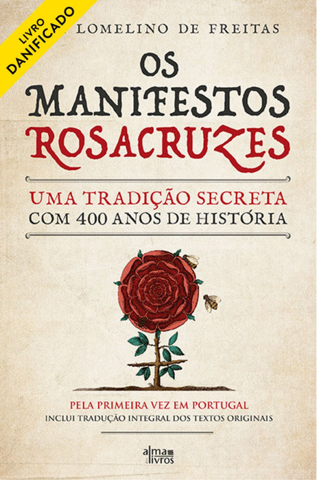 Os Manifestos Rosacruzes (Danificado) - Alma dos livros