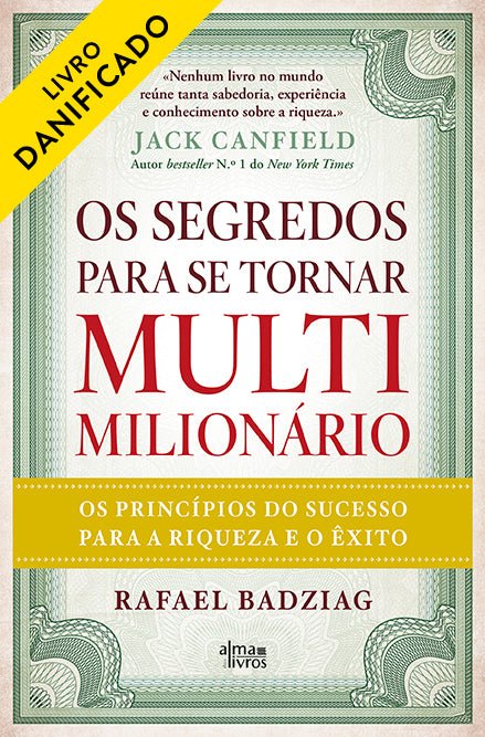 Os Segredos para se Tornar Multimilionário (Danificado) - Alma dos livros