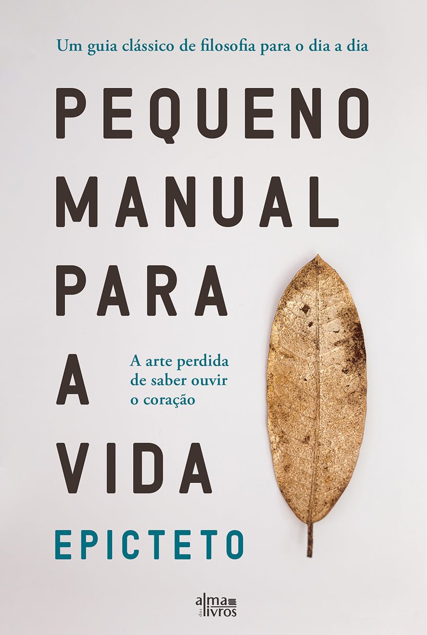 Pequeno Manual para a Vida - Alma dos livros