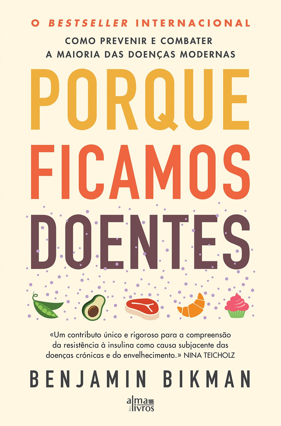 Porque Ficamos Doentes - Alma dos Livros