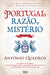 Portugal, Razão e Mistério - A Trilogia - Alma dos livros
