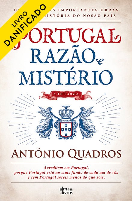 Portugal, Razão e Mistério - A Trilogia (Danificado) - Alma dos livros