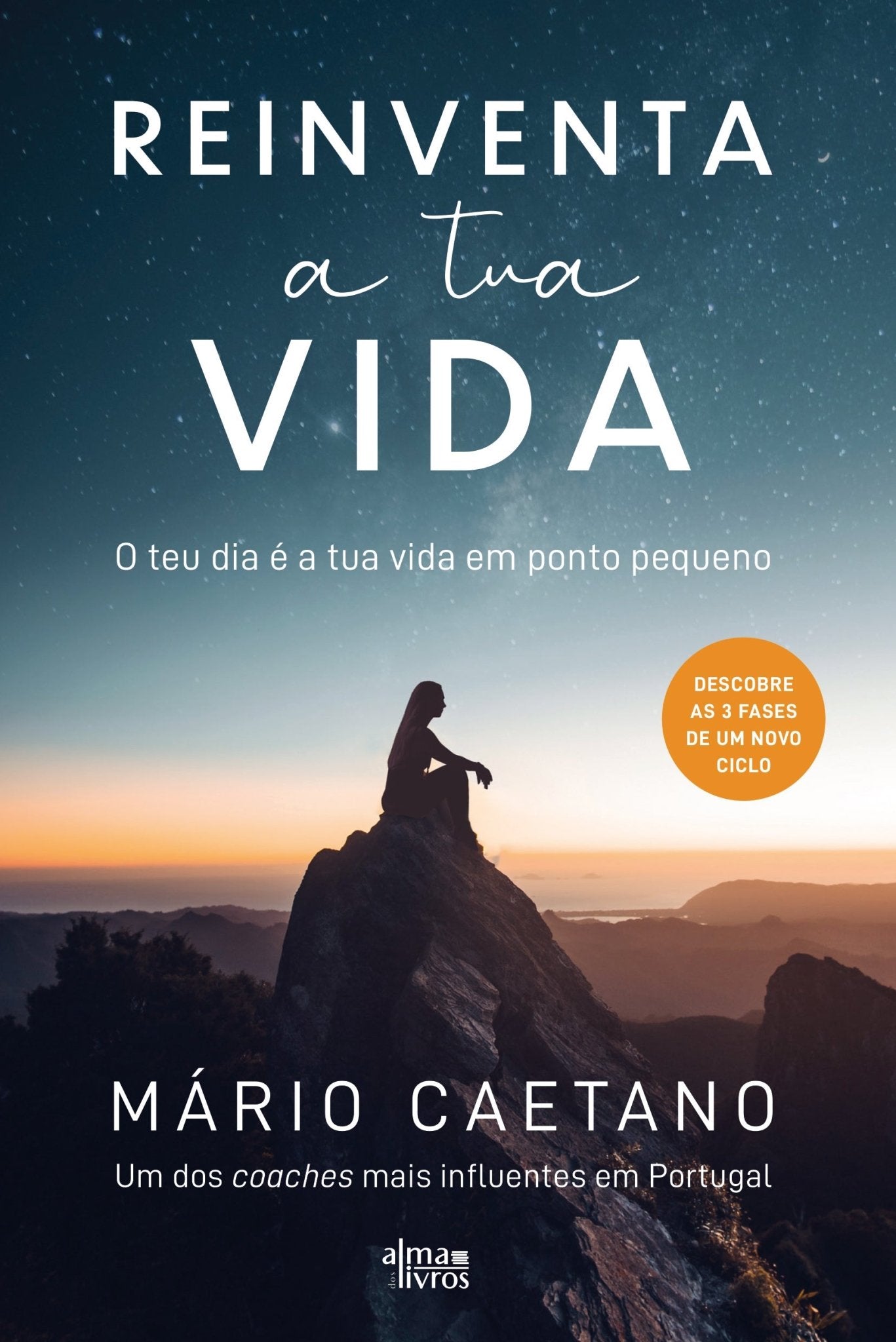 Reinventa a Tua Vida - Alma dos Livros