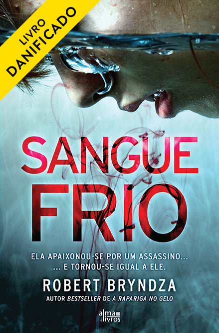 Sangue Frio (Danificado) - Alma dos livros