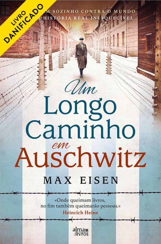 Um Longo Caminho em Auschwitz (danificado) - Alma dos Livros