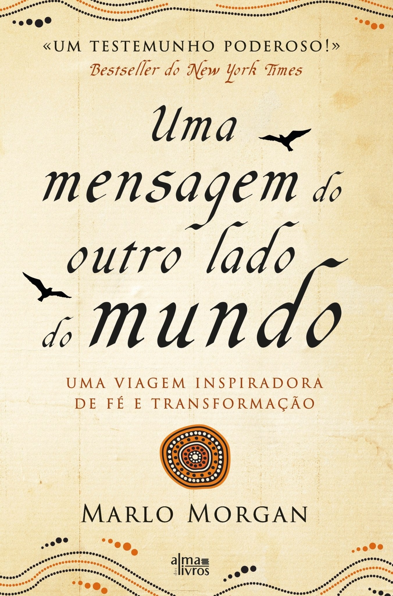 Uma Mensagem do Outro Lado do Mundo - Alma dos livros