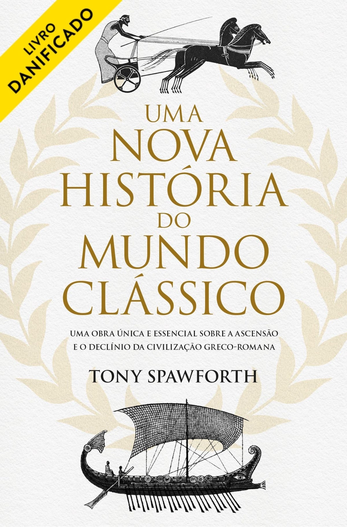 Uma Nova História do Mundo Clássico (danificado) - Alma dos Livros